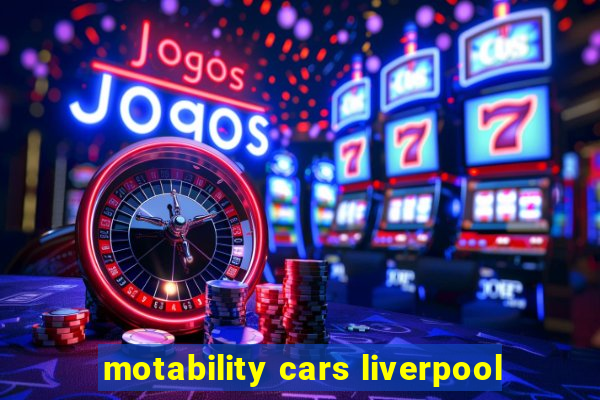 motability cars liverpool